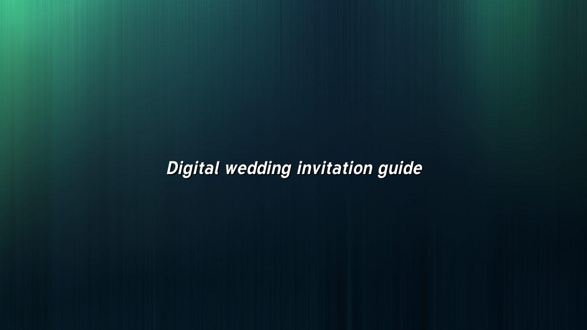 Digital Wedding Invitations with RSVP and Maps
