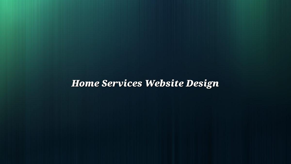 Website Design for Electricians, Plumbers and Home Services