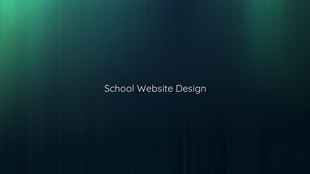 Website Design for Schools
