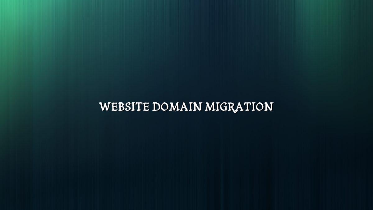 How to Move a Website to a New Domain Without Losing Traffic